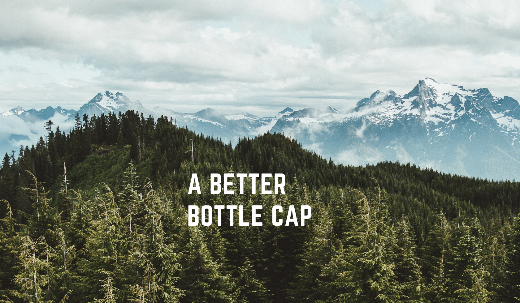 Say Hello to a Better Bottle Cap