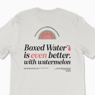 Boxed Water is even better with watermelon t-shirt